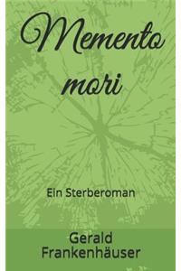 Memento Mori: Ein Sterberoman