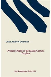 Property Rights in the Eighth-Century Prophets