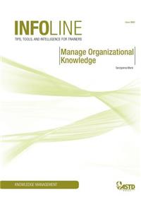 Manage Organizational Knowledge