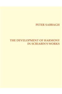 The Development of Harmony in Scriabin´s Works