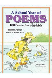 A School Year of Poems: 180 Favorites from Highlights