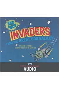 Invaders from the Great Goo Galaxy