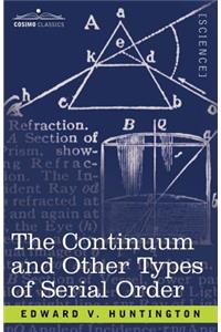Continuum and Other Types of Serial Order