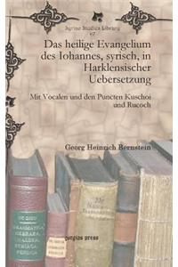 Das heilige Evangelium des Iohannes, syrisch, in Harklensischer Uebersetzung