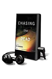 Chasing the Dead