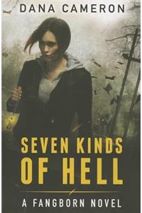 Seven Kinds of Hell