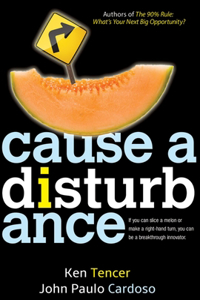 Cause a Disturbance