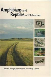 Amphibians and Reptiles of Nebraska