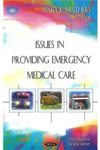 Issues in Providing Emergency Medical Care