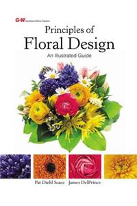 Principles of Floral Design: An Illustrated Guide