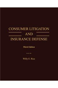 Consumer Litigation and Insurance Defense