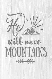 He Will Move Mountains