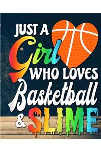 Just A Girl Who Loves Basketball