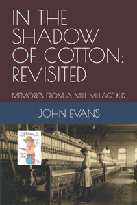 In the Shadow of Cotton