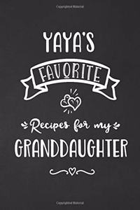 Yaya's Favorite, Recipes for My Granddaughter