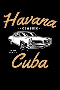 Havana Classic From USA to Cuba