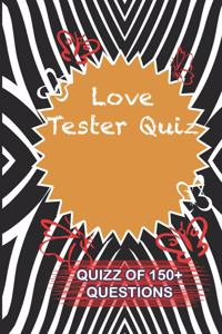 Love Tester Quiz Quiz Of 150+ Questions