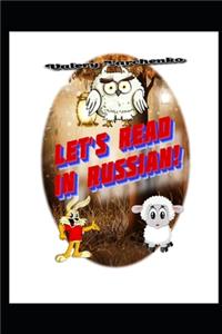 Let's Read in Russian!
