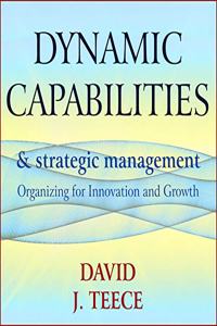 Dynamic Capabilities and Strategic Management