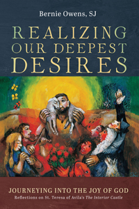 Realizing Our Deepest Desires