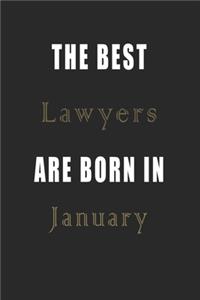 The best Lawyers are born in January journal