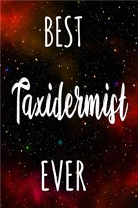 Best Taxidermist Ever