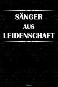 Sänger aus Leidenschaft Notizbuch