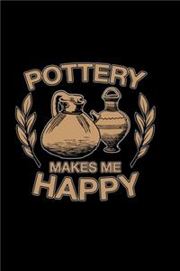 Pottery makes me happy