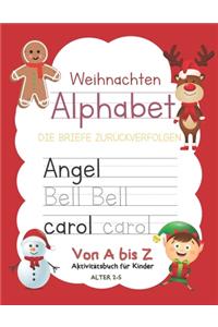 Weihnachten Alphabet Die Briefe Zurückverfolgen Von A bis Z Aktivitätsbuch für Kinder Alter 2-5