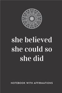 She Believed She Could So She Did