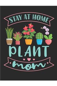 Stay At Home Plant Mom