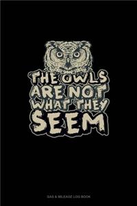 The Owls Are Not What They Seem