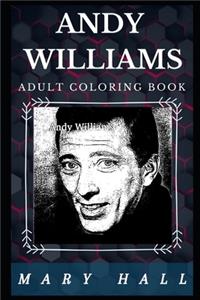 Andy Williams Adult Coloring Book