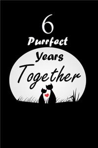 6 Purrfect years Together