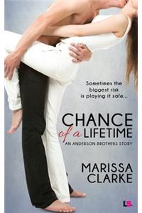 Chance of a Lifetime