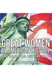 Great Women In American History 2nd Grade U.S. History Vol 5