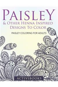 Paisley & Other Henna Inspired Designs To Color