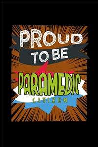 Proud to be paramedic citizen