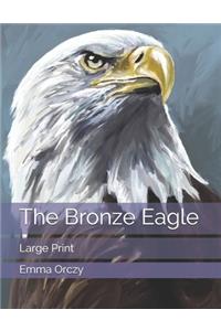 The Bronze Eagle