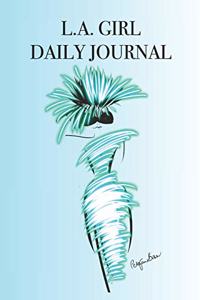 L.A. Girl Daily Journal