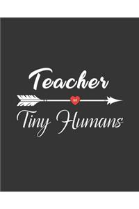 Teacher of Tiny Humans