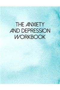 The Anxiety And Depression Workbook