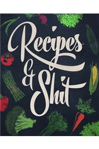 Recipes and Shit