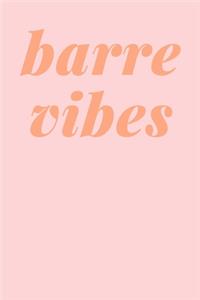 Barre Vibes