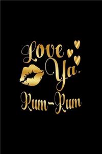 Love Ya, Rum-Rum