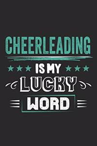 Cheerleading Is My Lucky Word