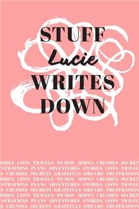 Stuff Lucie Writes Down
