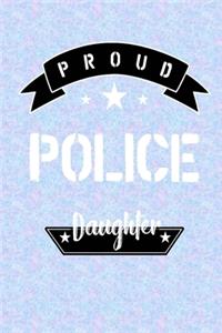 Proud Police Daughter
