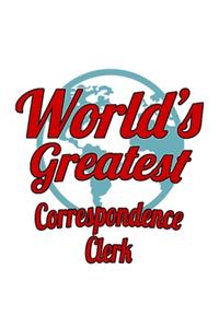 World's Greatest Correspondence Clerk