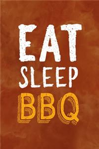 Eat Sleep BBQ